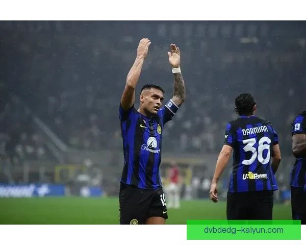 劳塔罗在德比战中表现亮眼，率领球队成功逆转取得胜利。